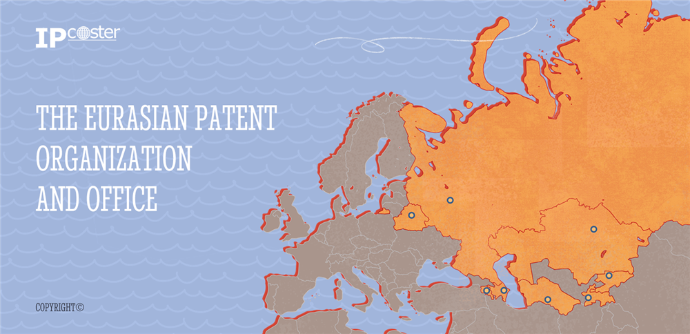 The Eurasian Patent Organization and Office